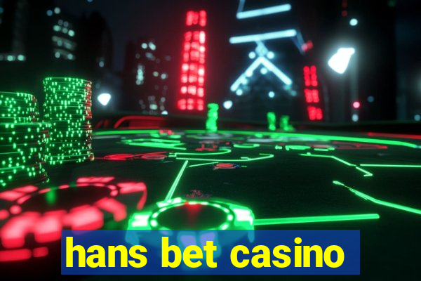 hans bet casino